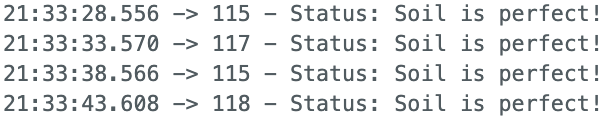 A screenshot of serial monitor logs when the soil is wet. The message says 'Status: Soil is perfect!'